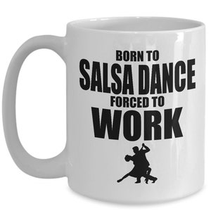 Dance gift ideas funny coffee mug for salsa dancer /gift for dance, salsa dancing gifts, salsa mug, merengue gift image 2