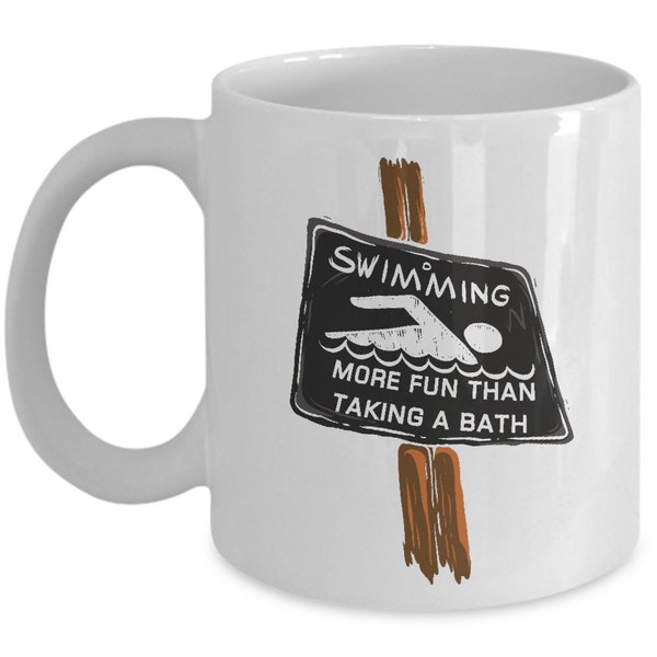 Swimmer Coffee Mug: "Swimming More Fun Than Taking A Bath"; Handmade Cup Funny & Inspirational Lines, Perfect Gift/Present For Swimmers