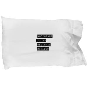The Office Pillowcase: &quot;Assistant To The Regional Manager&quot;, Pillow Cover/ Slip; Dwight Schrute Quote, Dwight Gift, Television Show No. 2