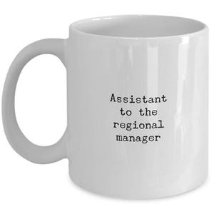 Dwight Schrute Gift Mug | The Office TV Show | Assistant to the Regional Manager | Funny | Michael Scott | Jim Halpert | No. 2
