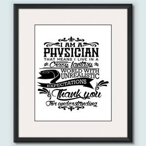Physician Poster: Creative, Cool, Passionate, Dedicated And Underappreciated; Funny & Inspirational Lines Printable, Scripture Art