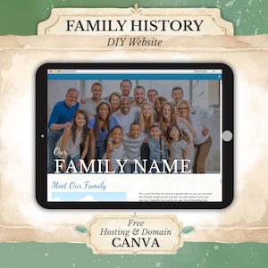 以下が含まれることがあります： FAMILY HISTORY DIY Websiteというタイトルのウェブサイトテンプレートを表示するタブレット。画面には大きな集合写真とOur FAMILY NAMEおよびMeet Our Familyというテキストが表示されています。画面の下にはFree Hosting & Domain CANVAというラベルがあります。