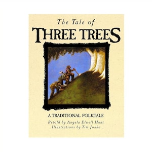 以下が含まれることがあります： 「The Tale of Three Trees」というタイトルの本。イラストには、大きな木に向かって丘を登る3人の人物が描かれています。「A Traditional Folktale」というテキストと、著者とイラストレーターのクレジットも表示されています。