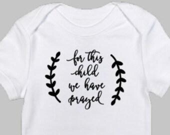 For This Child We Have Prayed Baby Bodysuit