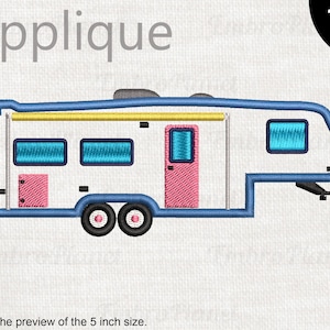 Applique Fifth Wheel Camper - Design for embroidery machine, Instant Download digital file stitch sign pattern camping 5th trailer tow 1674e