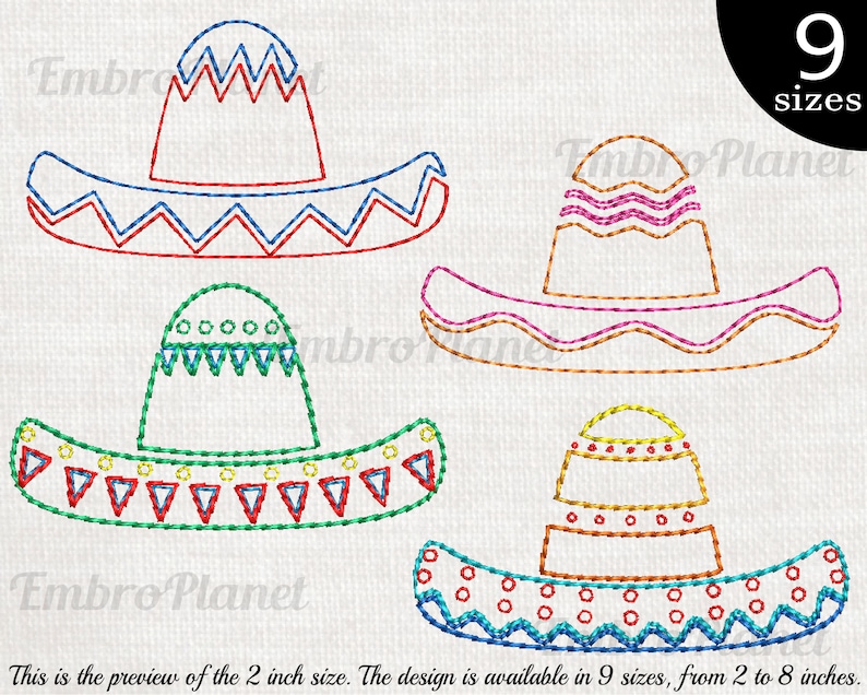 May include: Four embroidered designs of colourful sombreros, each with a different pattern and colour scheme. The designs are available in nine sizes, from 2 to 8 inches.