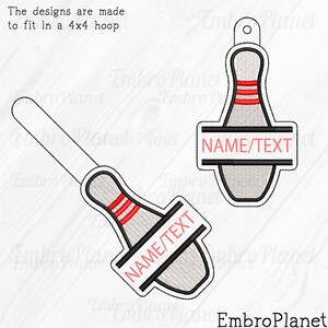 May include: Two bowling pin designs with the text "NAME/TEXT" on a rectangular banner. The pins are gray with red stripes and black outlines. The text "The designs are made to fit in a 4x4 hoop" is at the top.