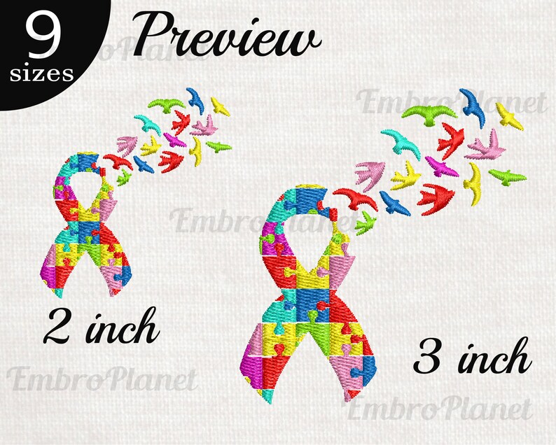 May include: Preview image of two embroidered autism awareness ribbons, one 2 inches and the other 3 inches. The ribbons are made of colorful puzzle pieces, with birds flying out of the top. The text "Preview" and "9 sizes" are also visible.