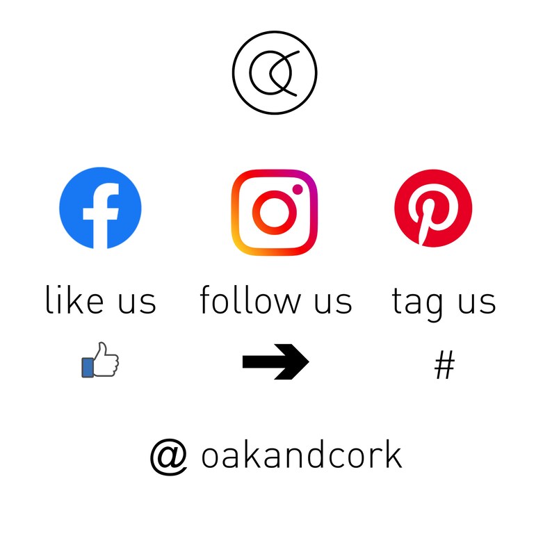 Puede incluir: Iconos de redes sociales para Facebook, Instagram y Pinterest con el texto "like us", "follow us", "tag us", un icono de pulgar hacia arriba, una flecha hacia la derecha, un s&iacute;mbolo de hashtag y el texto "@oakandcork".