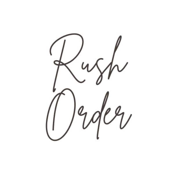 RUSH ORDER FEE