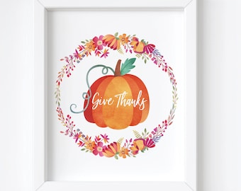 Give Thanks - digital print, fall print, autumn wreath, watercolor pumpkin, thanksgiving wall art, fall wall decor, inspirational quote