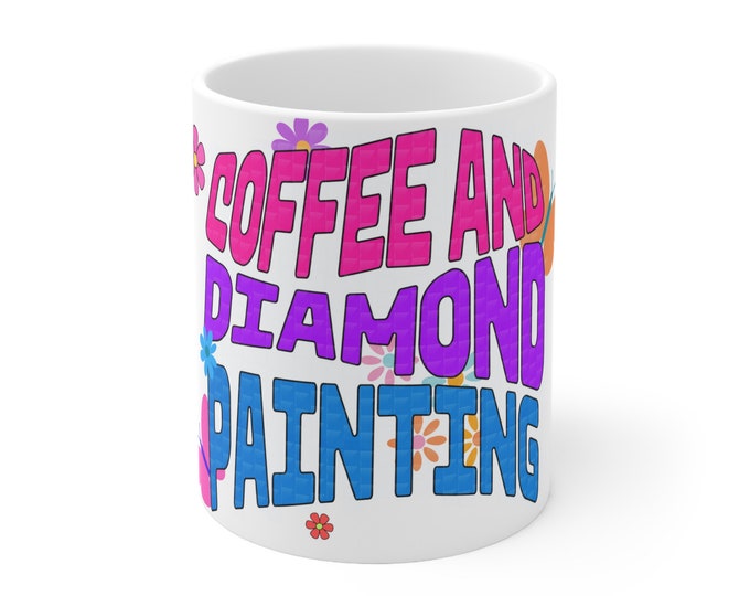 Coffee and Diamond Painting Mug - Diamond Painting Accessories - Diamond Drill Painting - Diamond Painting Gifts - Diamond Painting Gifts