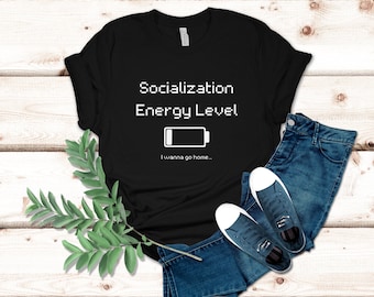 Camiseta gráfica de nivel de energía de socialización: divertida camiseta de manga corta antisocial