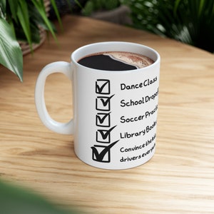 Funny Coffee Mugs for Women, Funny Mom Mug, Funny Mother's Day Mug, Gift for Mom, Funny Coffee Mug, Office gift, co-worker, coffee mug