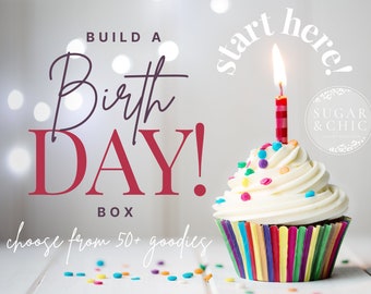 Build A Birthday Box - Start Here, Create Your Own Gift for Her, Build A Spa Day Box for Best Friend, Create A Personalized Friendship Gift