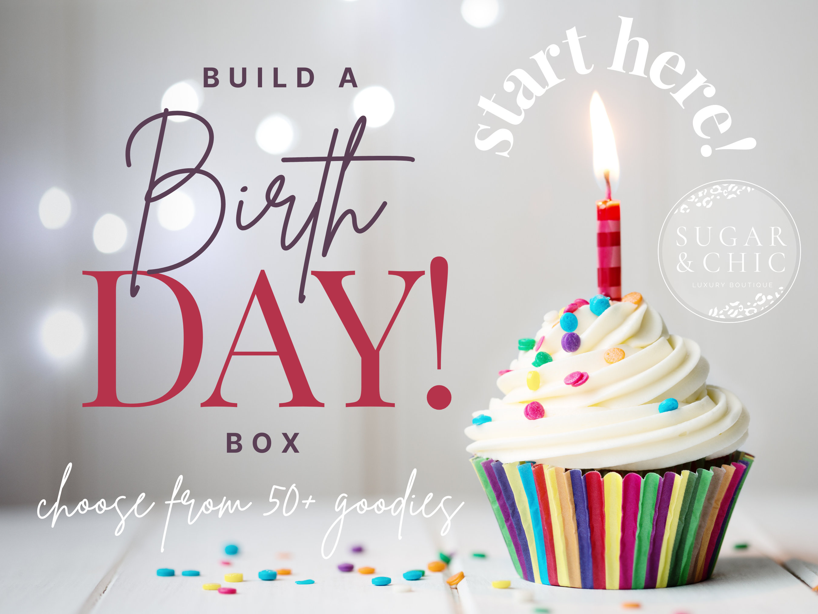 Build A Birthday Box - Start Here, Create Your Own Gift for Her, Build ...