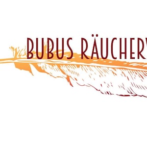 May include: Logo featuring the text "BUBUS R&Auml;UCHERWERK" in a dark red font above a stylized feather. The feather transitions from yellow to orange to red, set against a white background.