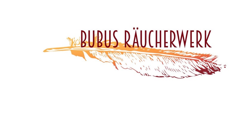 May include: Logo featuring the text "BUBUS R&Auml;UCHERWERK" in a dark red font above a stylized feather. The feather transitions from yellow to orange to red, set against a white background.