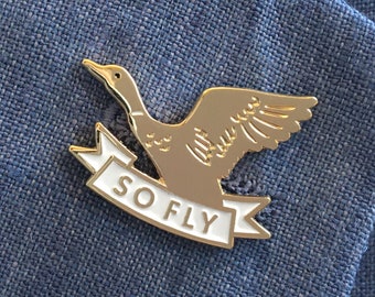 So Fly Duck enamel pin - preppy pin - preppy gift - duck decoy - duck brooch