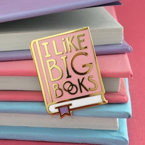 I Like Big Books enamel pin - bookish gift - book enamel pin