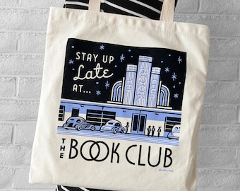 Stay Up Late at the Book Club screen printed tote bag - book bag - bookish gift - gift for book lovers - mid-century style - literary tote