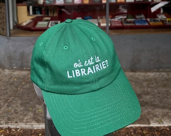 Ou est la Librairie hat - Bookish French hat - Where is the bookstore hat - book hat - library hat - book lover