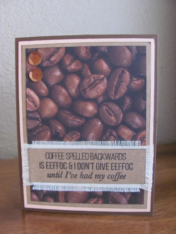 Coffee Spelled Backwards... Snarky Humor Coffee Themed | Etsy