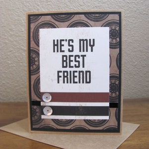 He's My Best Friend Masculine Anniversary Greeting Card