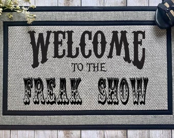 svg -Welcome to the freak show-digital graphic - for Door Mat
