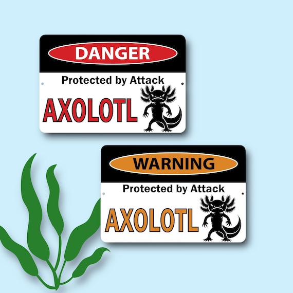 Warning Protected by attack axolotl - metal wall sign - Indoor Outdoor patio Bar - Birthday Gift - Danger - amphibian decor