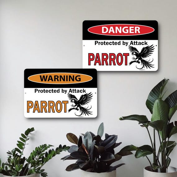 Warning Protected by attack Parrot - metal wall sign - Indoor Outdoor patio Bar - Birthday Gift - Danger - exotic pet bird - rescue