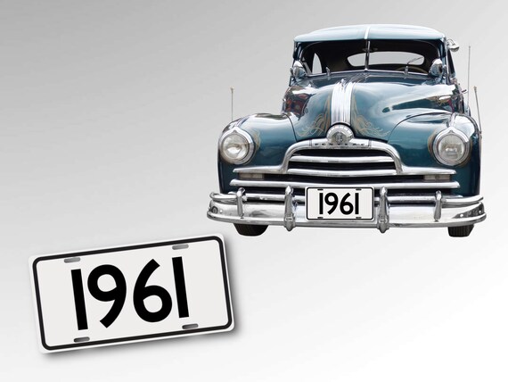 Classic Car License Plate - 1961 - Custom Years - Vintage Antique Car Tag - Father’s Day Gift - Dad - Old Time Car Shows Exhibit - Pick Year