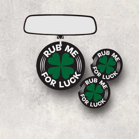 Rub Me for Luck - St Patrick’s Day Lucky Irish Clover Car Accessories - Coasters, Air Freshener - Gag Gift for Friend