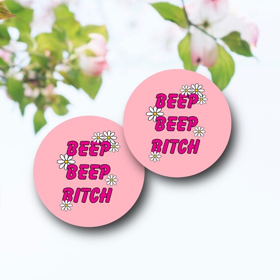 Beep Bitch Lg Pink Drink Coasters - Kitchen, Dorm, Bar - Girl Power - funny Gag gift for Her - Patio Picnic Decor, Cheeky Party Favors