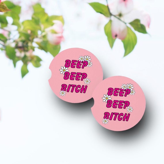 Beep Bitch Pink Car Coasters - Girl Power - Funky Retro Hippie Design - Daisies - funny Gag gift for Her - Neoprene Coasters for women