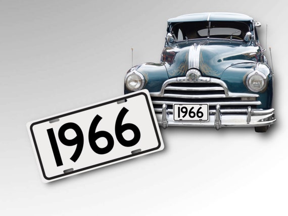 Classic Car License Plate - 1966 - Custom Years - Vintage Antique Car Tag - Father’s Day Gift - Dad - Old Time Car Shows Exhibit - Pick Year