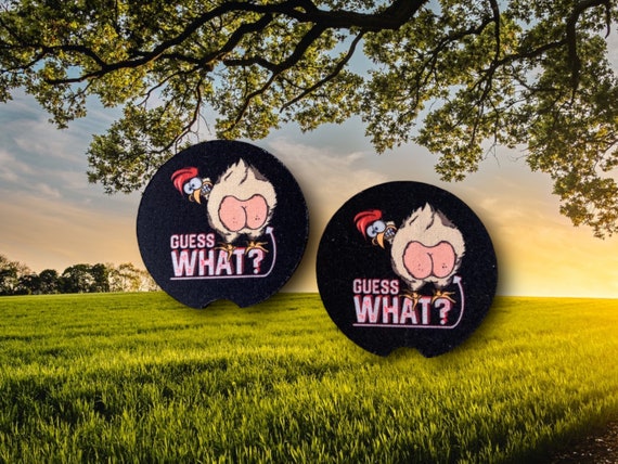 Guess What Chicken Butt Car Coasters - Dad Joke Gag - Father’s Day gift for Him - Protect Cup Holders, Bar Drink Coasters