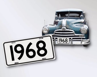 Classic Car License Plate - 1968 - Custom Years - Vintage Antique Car Tag - Father’s Day Gift - Dad - Old Time Car Shows Exhibit - Pick Year