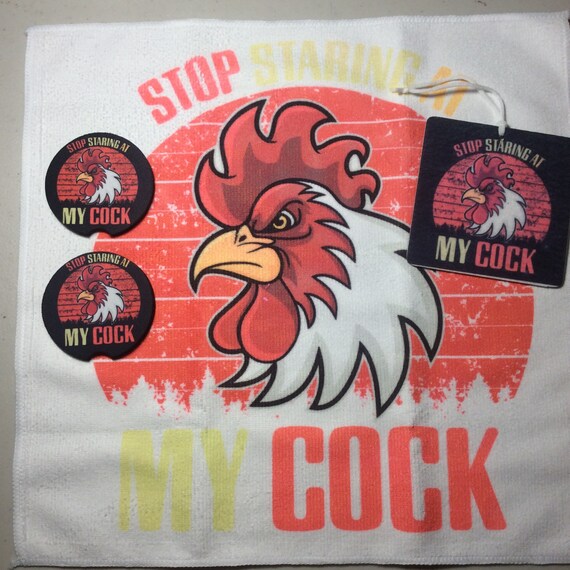 Stop Staring at my Cock Naughty Barnyard Car accessories - Cheeky Farmhouse home decor - Man Cave Drink Coasters - Computer cleaning cloth