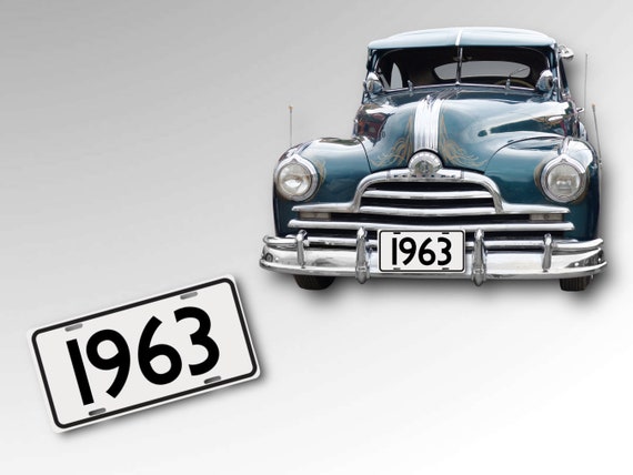 Classic Car License Plate - 1963 - Custom Years - Vintage Antique Car Tag - Father’s Day Gift - Dad - Old Time Car Shows Exhibit - Pick Year