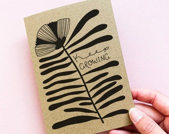 Keep Growing - blank card - Motivational Card - Floral Card - Flower - Cute Card - Greetings Card