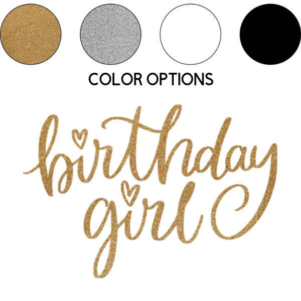 Iron-on Birthday Girl Decal // Birthday Party