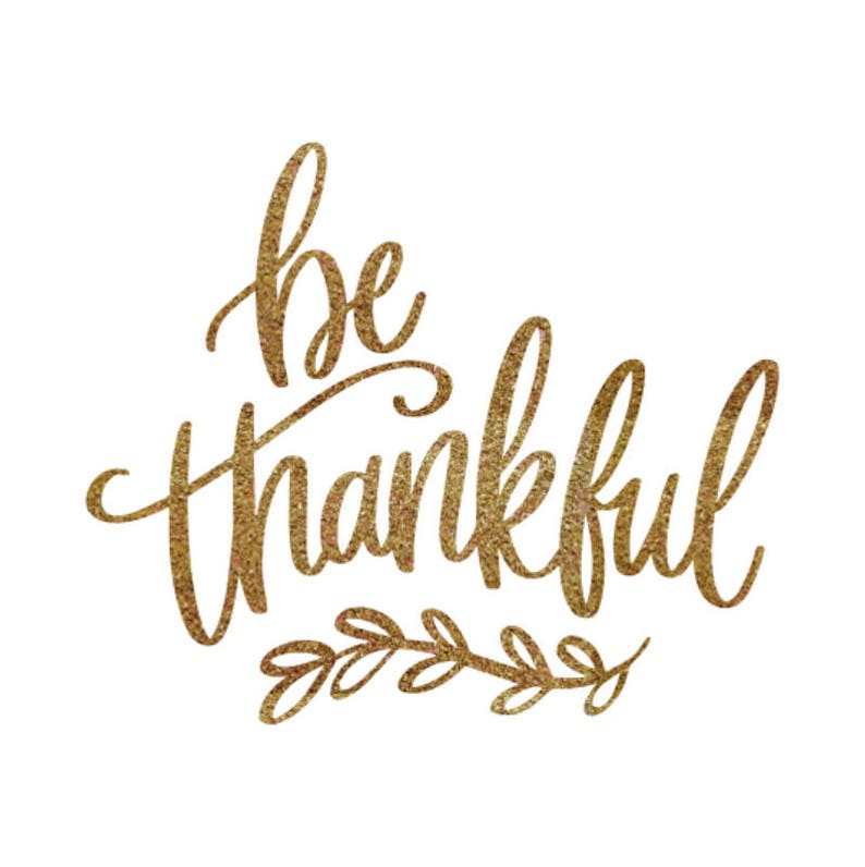 Image result for Be Thankful