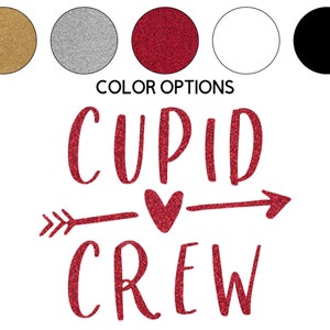 May include: Red glitter iron-on vinyl design with the text "Cupid Crew" and an arrow with a heart.  The design is shown on a white background with color options for the vinyl.