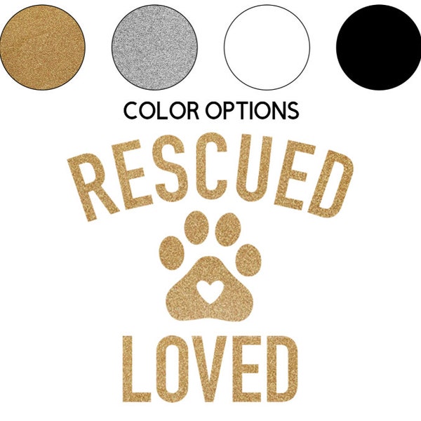 Iron-on Rescued Loved Decal // Pet // Rescue