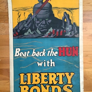 Original 1918 Beat Back the Hun With Liberty Bonds WWI Poster by ...