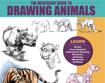 The Weatherly Guide to Drawing Animals