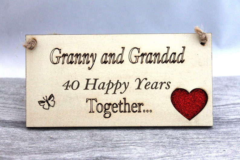 40 Years Together-Wedding Anniversary Gift-40th Ruby Wedding-Anniversary Personalized Plaque-Gift for Grandparents-Granny and Grandad image 1