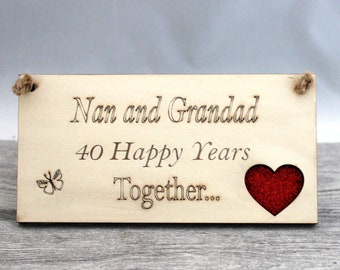 40 Years Together-Wedding Anniversary Gift-40th Ruby Wedding-Anniversary Personalized Plaque-Gift for Grandparents-Nan and Grandad