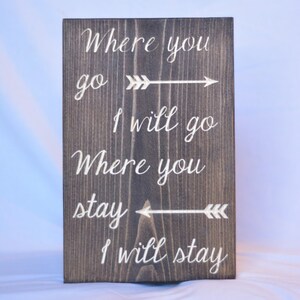 Where You Go I Will Go, Where You Stay I Will Stay